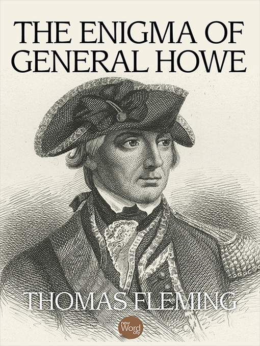 Title details for The Enigma of General Howe by Thomas Fleming - Available